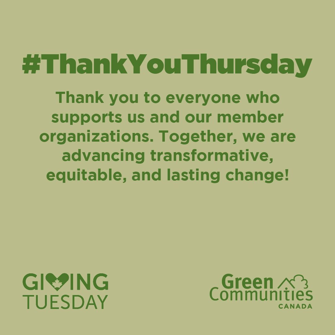 For #ThankYouThursday we thank our supporters: buff.ly/4gaxHJP

Green Communities Canada is a non-profit charity that has been leading community-based climate action since 1995. Our supporters are vital to our work with non-profit environmental organizations across Canada