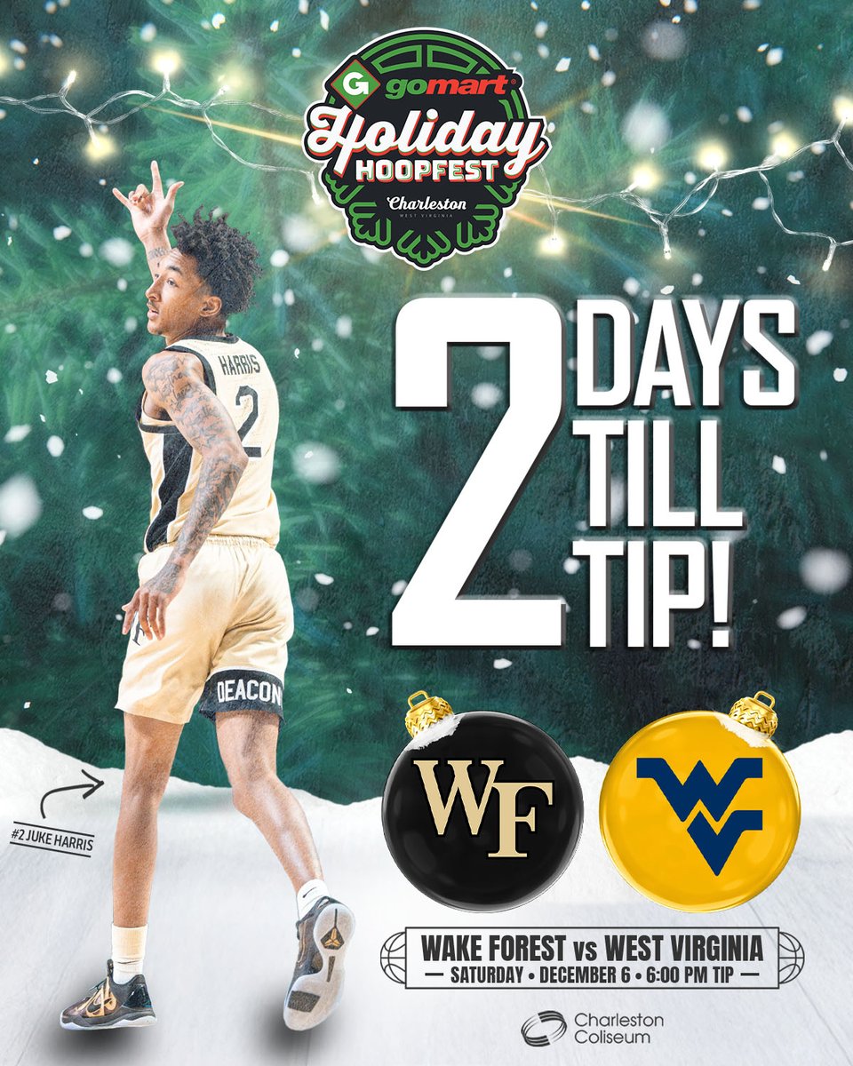 Only 2 days until the <a href="/GoMartStores/">GoMart Stores</a> Holiday Hoopfest! 🎄🏀

<a href="/WakeMBB/">Wake Forest Men's Basketball</a> and <a href="/WVUhoops/">WVU Men's Basketball</a> square off Saturday at <a href="/chaswvccc/">Charleston Coliseum & Convention Center</a> in an ACC/BIG 12 showdown you won’t want to miss.

Tix on sale now — don’t wait!
tinyurl.com/HolidayHoopfest