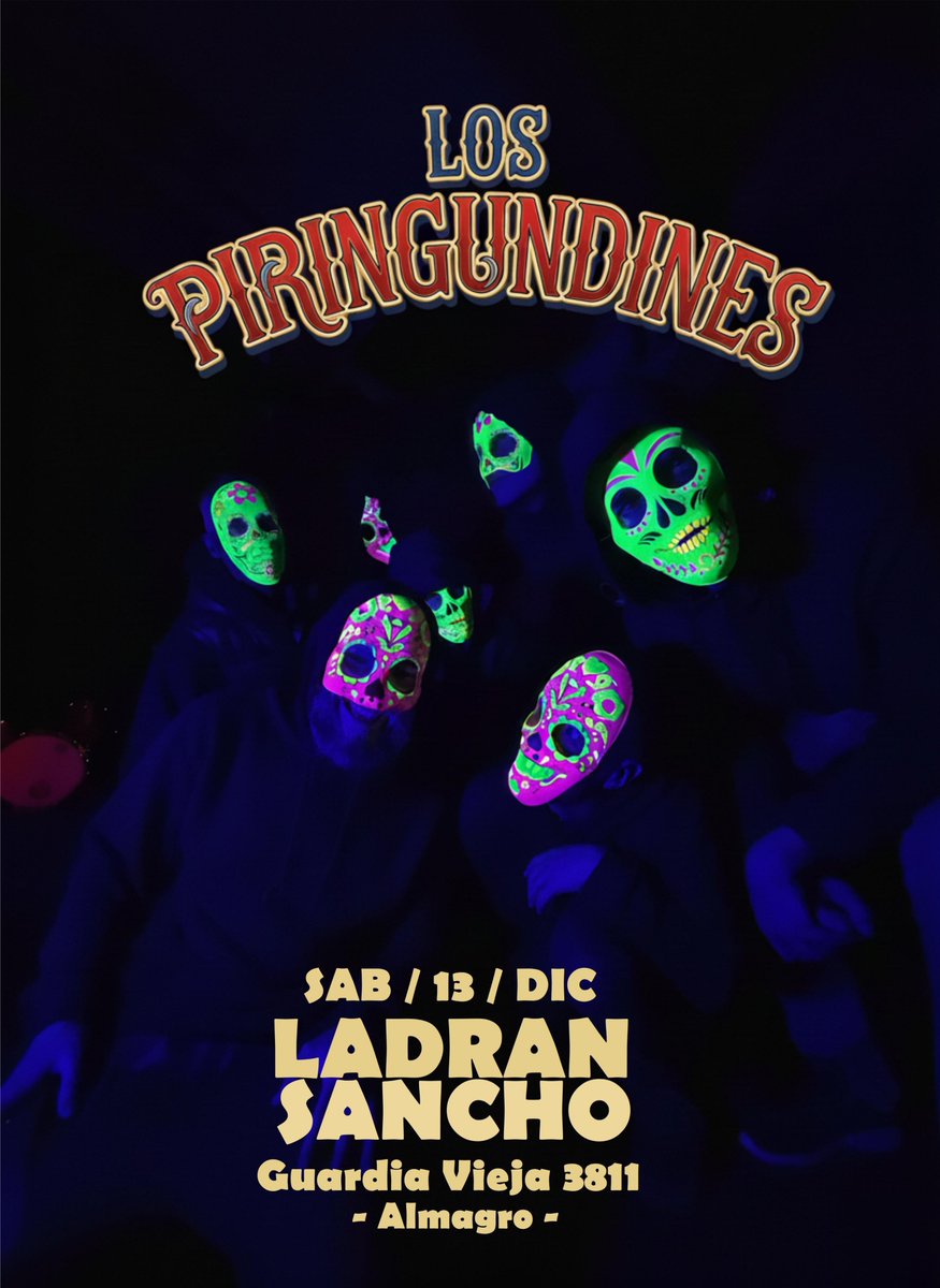 Sabado 13/12 ultimo baile del año!
<a href="/Piringundines/">Los Piringundines</a> + DJ Selector Crocante
La jodita navideña: banda, cumbia, patio y jarana hasta las 4 de la mañana 🎄
Desde las 23:59hs en <a href="/ladransantxo/">Ladran Sancho</a>