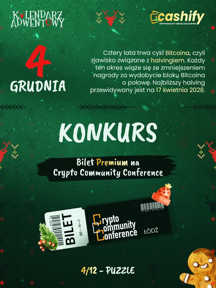 🎄Kalendarz Adwentowy: 4 grudnia x Crypto Community Conference <a href="/cryptoeventpl/">Crypto Community Conference</a> 🎅

Dziś towarzyszy nam czwórka, liczba konkretnie związana z halvingiem Bitcoina, oraz ulubiona liczba CZ'a. Dlatego siadaj na czterech literach i zobacz, co dziś przyniósł Mikołaj! 🎁

Polskie miasto