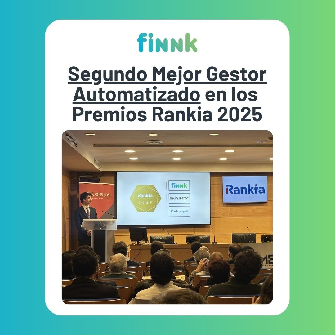 🎉 ¡Finnk, segundo #MejorGestorAutomatizado en los #PremiosRankia2025!

Gracias a la comunidad de <a href="/Rankia/">Rankia</a> por reconocernos entre las mejores plataformas de inversión automatizada.

Este logro refleja nuestro compromiso con una inversión sencilla, eficiente y accesible para todos.
