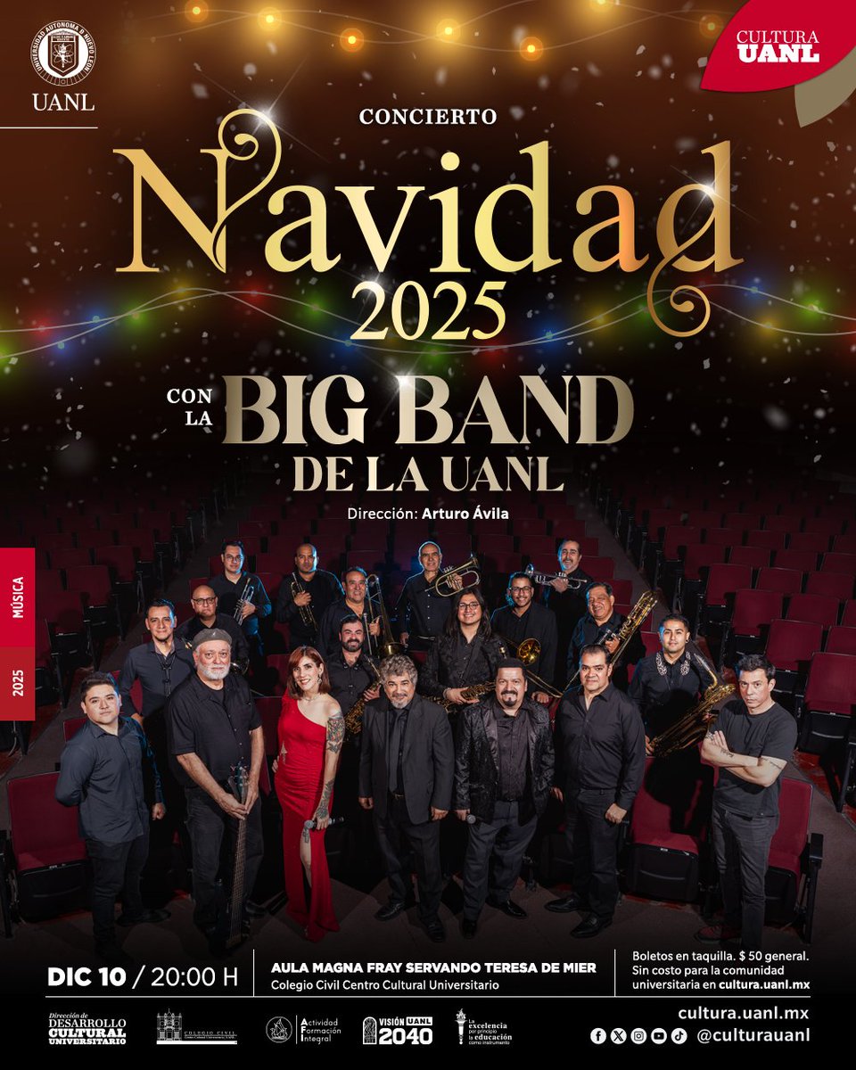 Disfruta del concierto Navidad 2025 con la Big Band de la UANL este 10 de diciembre.
Te esperamos en el Aula Magna Fray Servando Teresa de Mier a las 20:00 h.