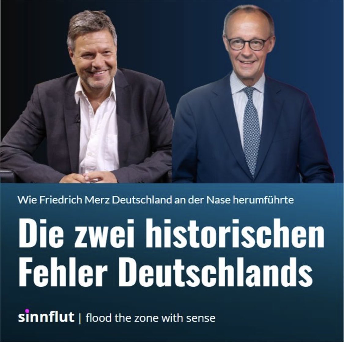 #Habeckfehlt

„Deutschland hat zwei historische Fehler gemacht. Wir haben Friedrich #Merz zum Kanzler gemacht. Und wir haben Robert #Habeck zum Teufel gejagt. Ich schreibe das nicht aus Parteisympathie. Sondern nach einem Jahr Realitätscheck. Und der fällt brutal zu Ungunsten der