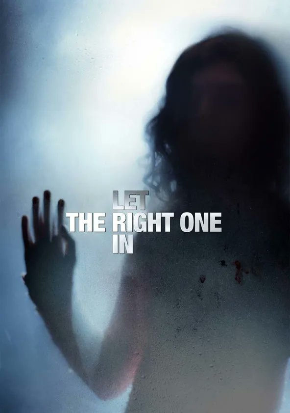 meterflicks's tweet image. • 87% liked this Film
• Let the Right One In
• 2008 Horror/Romance