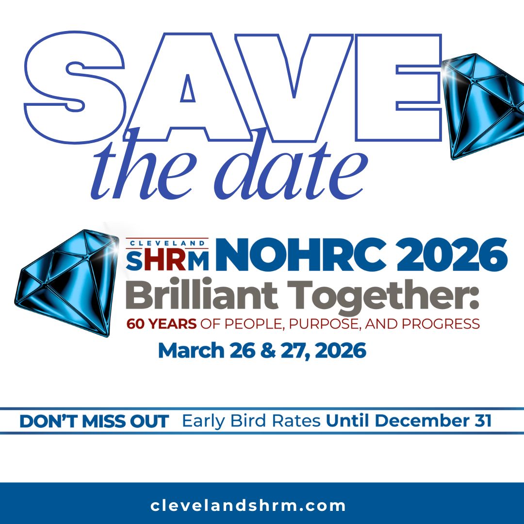 CSHRM is excited to share NOHRC 2026: Brilliant Together: 60 Years of People, Purpose, and Progress. 

Don't Wait Register Now!

clevelandshrm.com/page/NOHRC2026