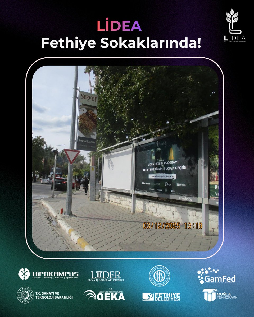 🚀 LİDEA Fethiye Sokaklarında!

Girişimcilik ruhu artık Fethiye’nin dört bir yanında!

💡 Fikrini uçuşa geçir
🌱 Girişimini büyüt
🤝 Güçlü ekosistemin parçası ol

Detaylar ve başvuru için:
🔗 lideagirisim.com

#LİDEA #Girişimcilik #Fethiye #GirişimProgramı #StartUp