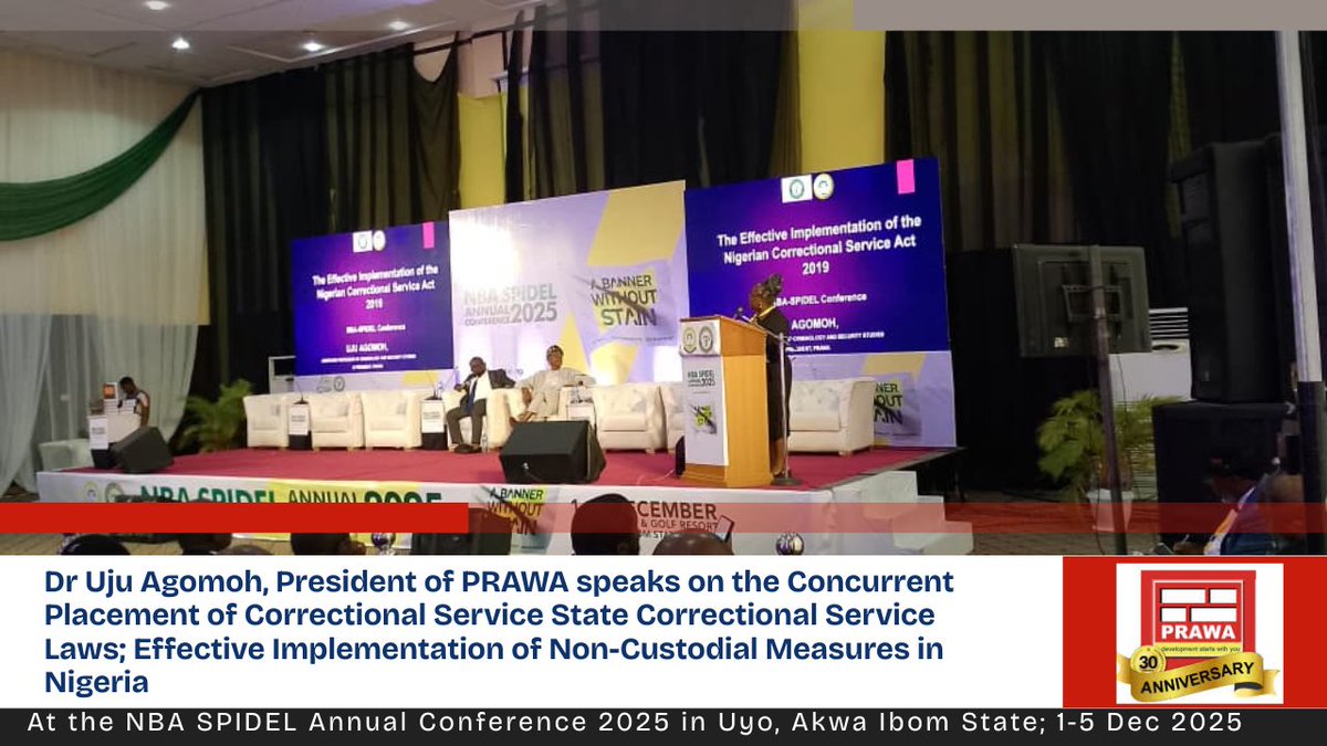 PRAWA'S President, Dr Uju Agomoh delivered a powerful lead presentation at the NBA SPIDEL Annual Conference 2025, unpacking the Concurrent Placement of Correctional Service, State Correctional Service Laws, and the effective implementation of non-custodial measures in Nigeria.