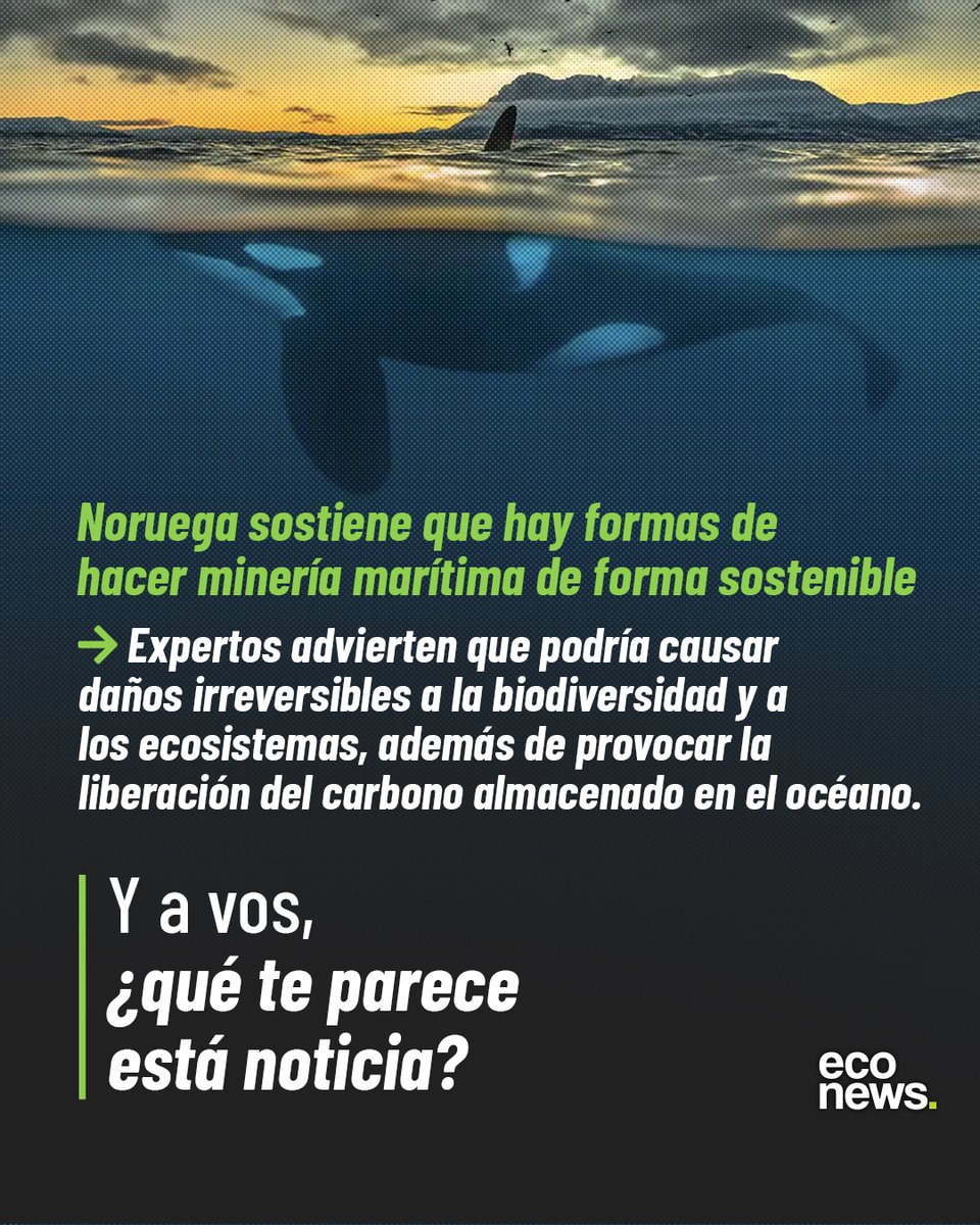 🌊 Noruega volvió a frenar la minería en aguas profundas del Ártico

⚠️ En 2024, el país había aprobado por primera vez la minería marítima para empezar a extraer minerales del fondo del océano en 2025. La idea era buscar cobalto, zinc y otros materiales clave para tecnologías