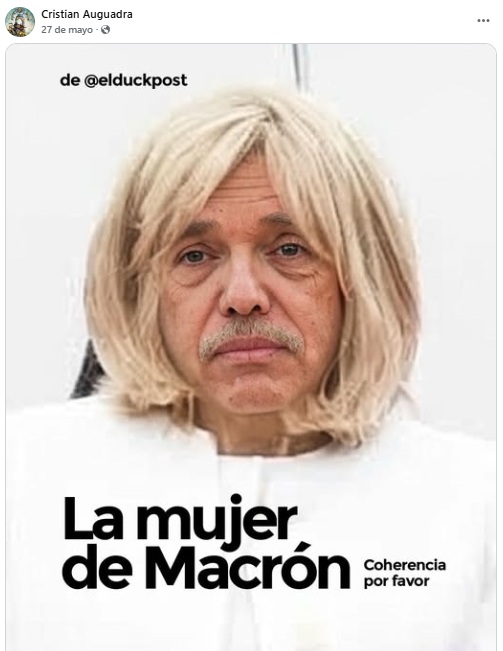 Monsieur le Président <a href="/EmmanuelMacron/">Emmanuel Macron</a> : ces moqueries et ce manque de respect envers la Première Dame de France sont l’œuvre de Cristian Auguadra, le nouveau chef du SIDE, les services de renseignement argentins. Monsieur <a href="/JMilei/">Javier Milei</a>, avez-vous quelque chose à dire au sujet de cet