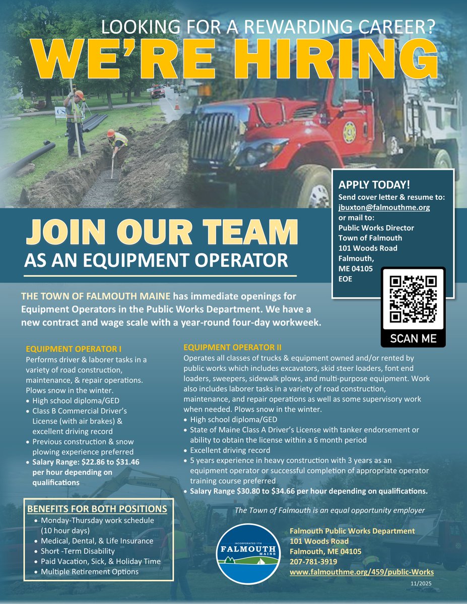LOOKING FOR A REWARDING CAREER? The Town of Falmouth, Maine has immediate openings for Equipment Operators in the Public Works Department. Learn more at: falmouthme.org/Jobs.aspx