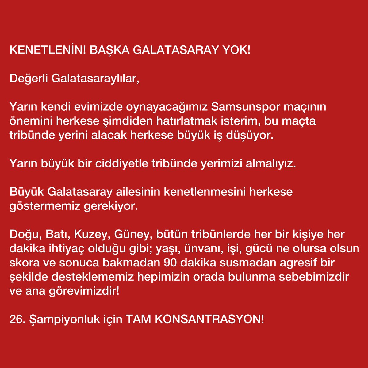 KENETLENİN! 
BAŞKA GALATASARAY YOK!