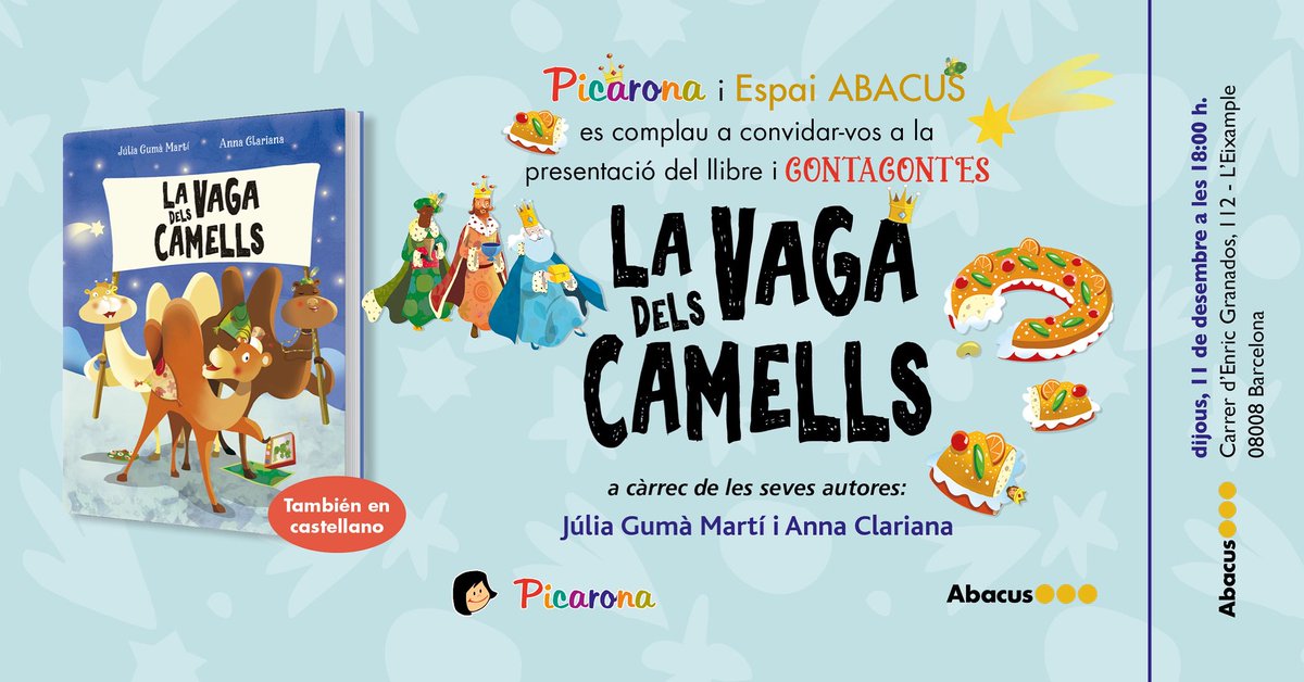 El próximo 11 de diciembre, en Abacus de Barcelona, a las 18 h., no os perdáis la presentación y cuentacuentos de “La vaga dels camells”, a cargo de sus autoras, Júlia Gumà Martí y Anna Clariana. ¡Os esperamos! 🥰