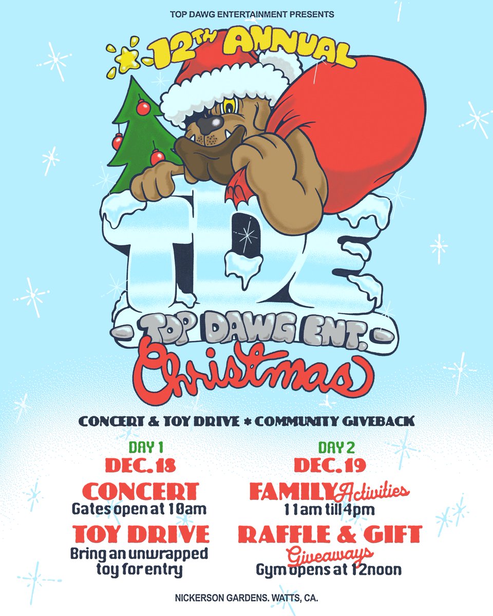 ComplexMusic's tweet image. TOP DAWG ENT.
12TH ANNUAL TDE CHRISTMAS
DEC. 18-19

FEATURING:

SZA
DOECHII
SCHOOLBOY Q
AB-SOUL
ISAIAH RASHAD
JAY ROCK
SIR
LANCE SKIIIWALKER
RAY VAUGHN
+ SPECIAL GUESTS