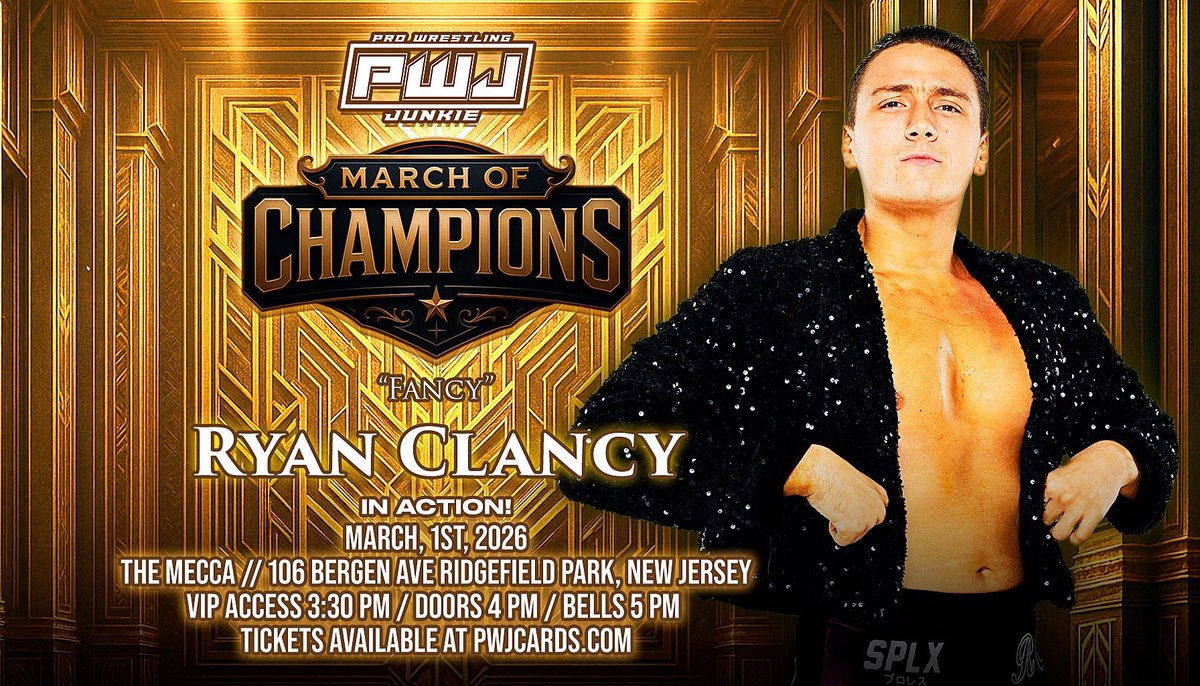 PWJCARDS's tweet photo. 🏆TALENT ANNOUNCEMENT FOR MARCH OF CHAMPIONS 🏆

RYAN CLANCY WILL BE IN ACTION THIS MARCH!

🎟️ GET TIX NOW: https://t.co/2aPYQX5FOk 

🗓️ Sunday March 1st, 2026
🏟️106 Bergen Ave, Ridgefield Park, NJ
VIP 3:30 PM Doors 4pm Bell 🛎️ 5pm 
 
#PWJ #RYANCLANCY #MARCHOFCHAMPIONS https://t.co/SCnHFK5Clc