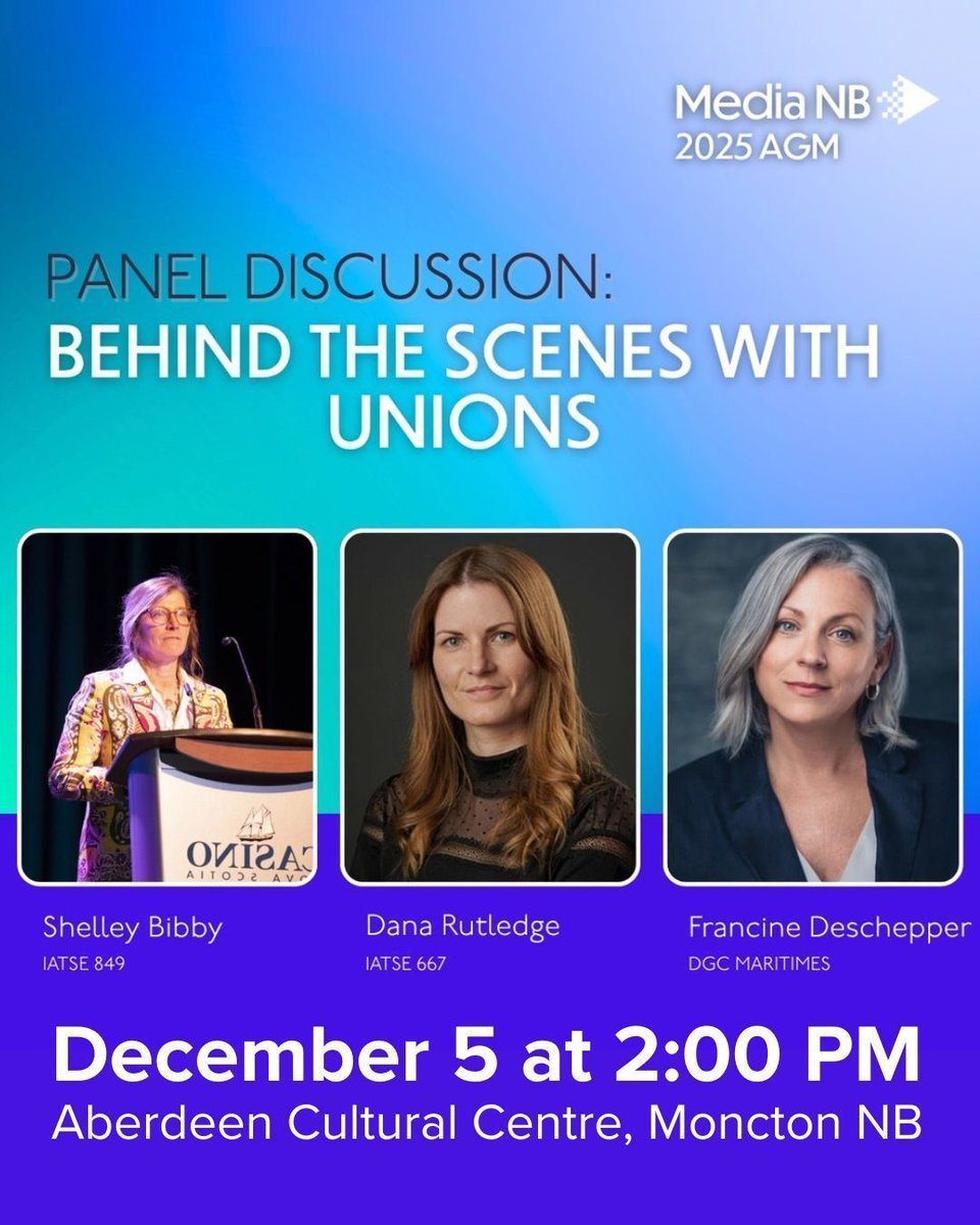 iatse849's tweet photo. Don't miss this exciting panel discussion for Media NB members on Dec 5 at 2 PM at the Aberdeen Cultural Centre. Learn from L849 BA Shelley Bibby, @iatse667 BA Dana Rutledge and DGC Maritimes Membership Services &amp; Operations Manager Francine Deschepper.  https://t.co/eyvCZB8oTr https://t.co/rINe60dXaW