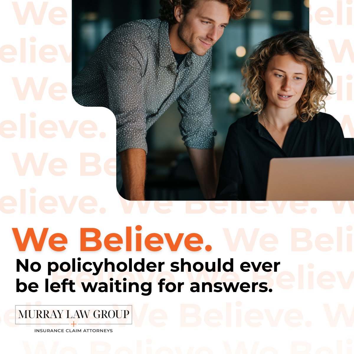 No one should feel abandoned by their insurance company. When disaster strikes, your call for help deserves immediate attention.