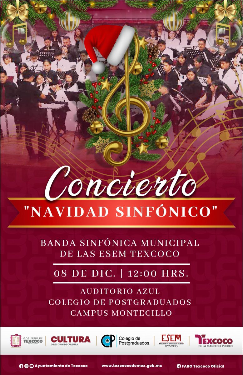 El H. Ayuntamiento de #Texcoco, a través de la Dirección de Cultura, nos complace hacerles la cordial invitación para que nos acompañen, al Magno #Concierto “Navidad Sinfónico”, a cargo de la Banda Sinfónica Municipal de la ESEM Texcoco.