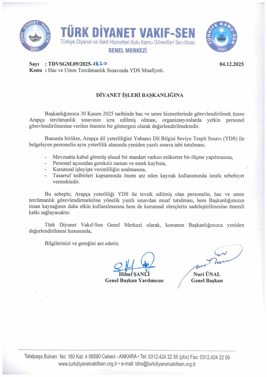Arapça yeterliliği YDS ile tevsik edilmiş olan personelin, hac ve umre tercümanlık görevlendirmelerine yönelik yazılı sınavdan muaf tutulması, hem Başkanlığımızın insan kaynağının daha etkin kullanılmasına hem de kurumsal süreçlerin sadeleştirilmesine önemli katkı sağlayacaktır.