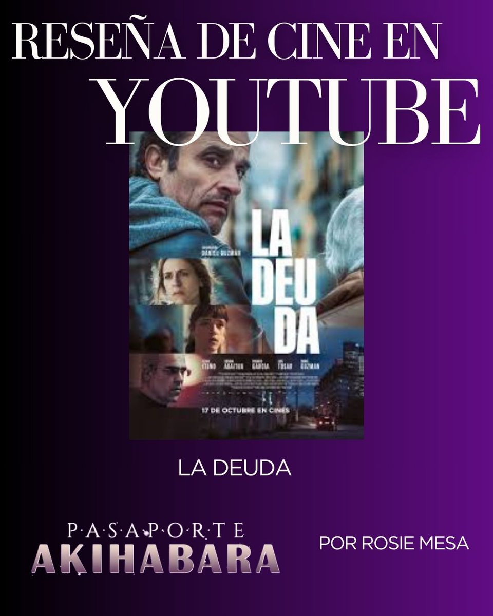 No te pierdas la reseña de nuestra compañera Rosie Mesa sobre la película "La Deuda", dirigida por Daniel Guzmán . 

youtu.be/cX_tcOHQ2i0?si…

¡Dale un vistazo en nuestro canal de YouTube y comparte tus impresiones! 🎬