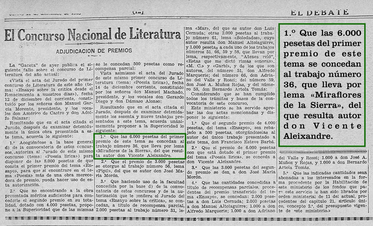 TRABAJO NÚMERO 36 
LEMA «MIRAFLORES DE LA SIERRA» 
6.000 PESETAS
Así recogía el periódico «El Debate», el 21 de diciembre de 1933, el fallo del Concurso Nacional de Literatura, que otorgaba por unanimidad a Vicente Aleixandre el primer premio por «La destrucción o el amor».