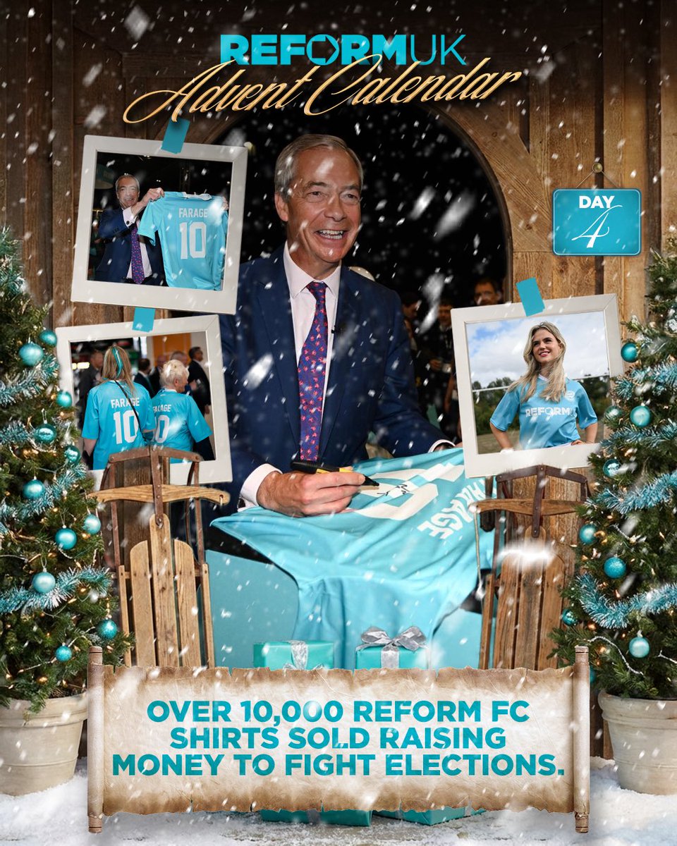 It’s Day 4 of the Reform UK Advent Calendar! 🎄

Over 10,000 Reform FC shirts have been sold, raising us money to help fight the next election. 💪