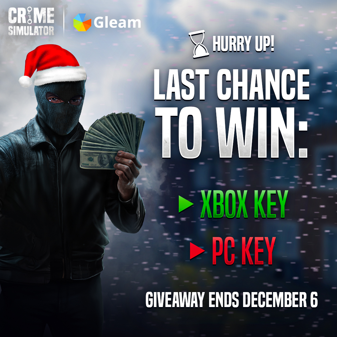 🧨 Last chance to win Crime Simulator keys!

🎮 Our PC &amp; Xbox giveaways close on December 6 at 11:59 PM (GMT+1) so hit the links, join the giveaway, and get ready to plan your next heist 🔥

🟢 XBOX GIVEAWAY: gleam.io/53vj1/crime-si…

🔴 PC GIVEAWAY: gleam.io/CTJXz/crime-si…

Good