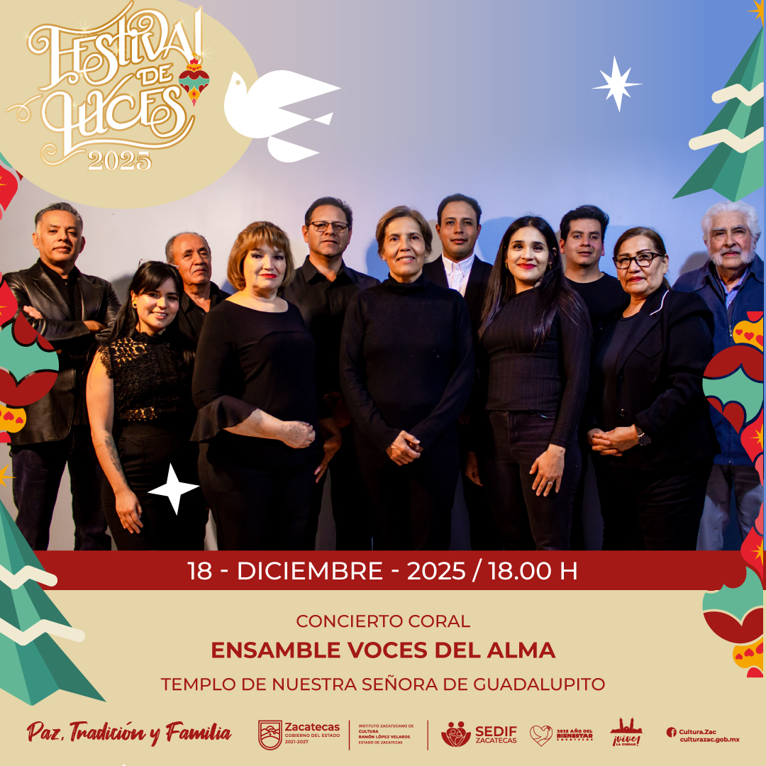 #AgendaIZC
Jueves 18 de diciembre

18:00 h
Festival de Luces 2025
Concierto coral por Ensamble Voces del Alma
Lugar: Templo de Nuestra Señora de Guadalupito
Entrada libre