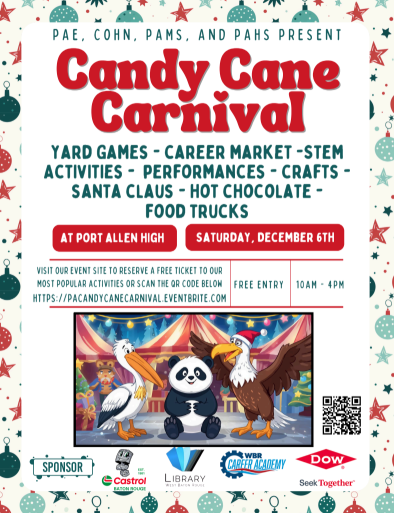 Candy Cane Carnival will be hosted at hosted at port Allen high on December 6th where there will be hot chocolate food trucks activities and much more.