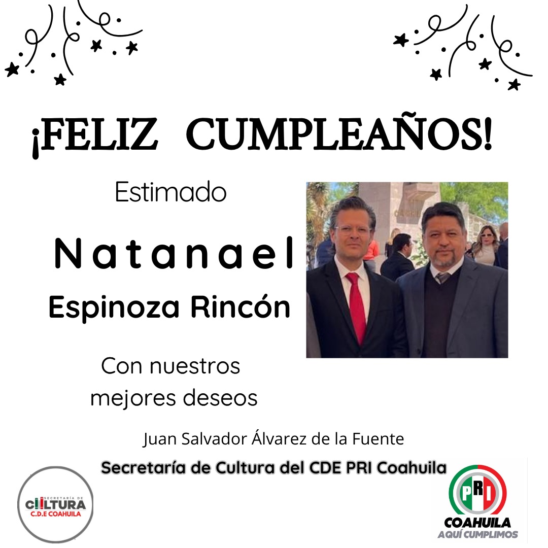 PRICoahCultura's tweet image. Deseamos lo mejor en su cumpleaños a nuestro amigo el Maestro @nata_espinoza, Director Artístico de la @fildecoahuila. ¡Le enviamos un fuerte abrazo!

#PRICoahuila
#PRISaltillo 
#manosquetrabajanporlacultura