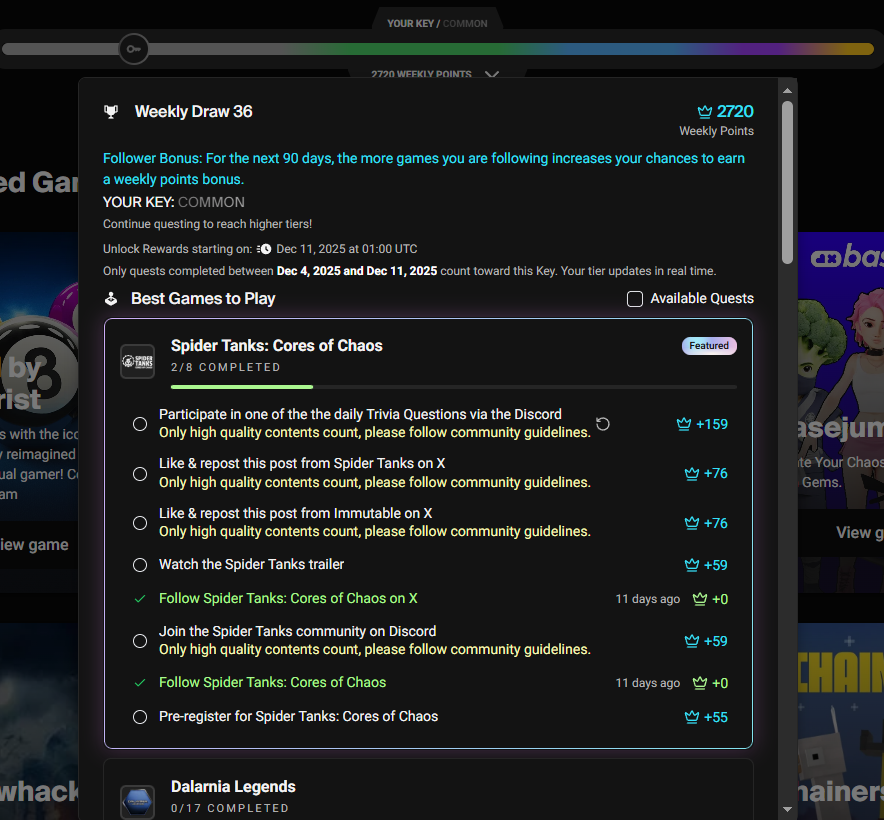 🕹IMMUTABLE🕹

🚨List of Games that will increase the rarity of your 
<a href="/Immutable/">Immutable</a> 
 Key (Weekly Draw 36)

📜Game - Number of Quests - Total Points from Them
 1️⃣ <a href="/GAMEDIA_GAMES/">GAMEDIA</a> | 8 Quest | 484 Points
 2️⃣ <a href="/RavenQuestGame/">RavenQuest</a> | 20 Quest | 5592 Points 
 3️⃣ <a href="/PlayElumia/">Legends of Elumia</a>  | 11 Quest | 4086