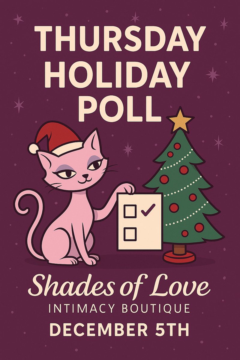 shadesoflovetx's tweet photo. π Naughty or
β¨ Nice?
Or a little of both this yearβ¦
#HolidayPoll #NaughtyOrNice #DecemberFun https://t.co/qg84LRv8A4