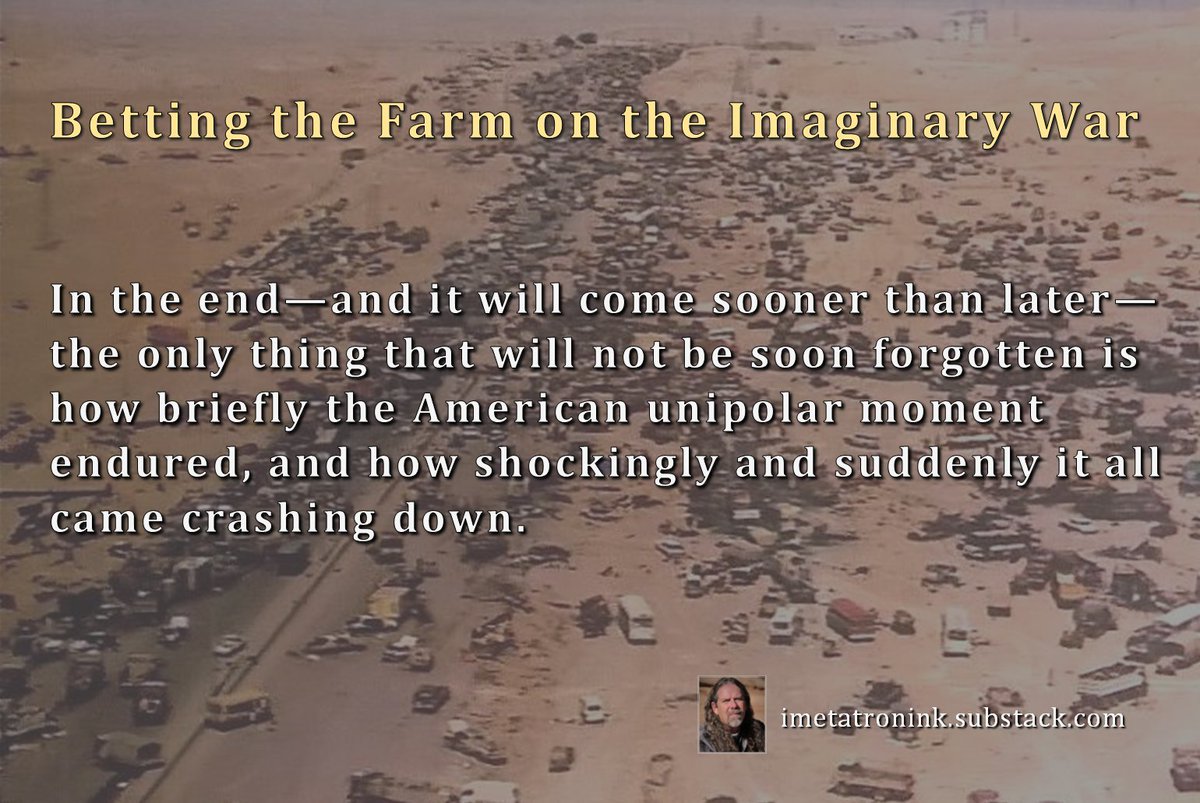 📜 Betting the Farm on the Imaginary War

(November 4, 2024)

It has now been ten years since I first turned my attention to the necessity of prudent financial investments in order to both preserve and hopefully enlarge the modest amount of wealth I had accumulated up to that
