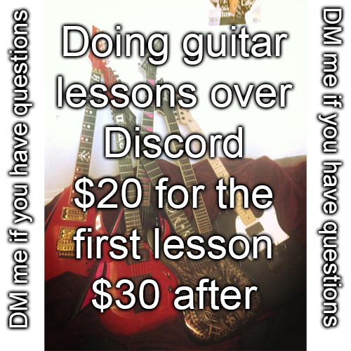 codytk666's tweet photo. #guitar #lessons #metal #rock 
doing guitar lessons on discord! if you've been feeling stuck n want to learn to push yourself further or just learn from square one hit me up! all payments will be over facebook pay for now. hope to hear from you soon! https://t.co/ZXjlQNbN5S