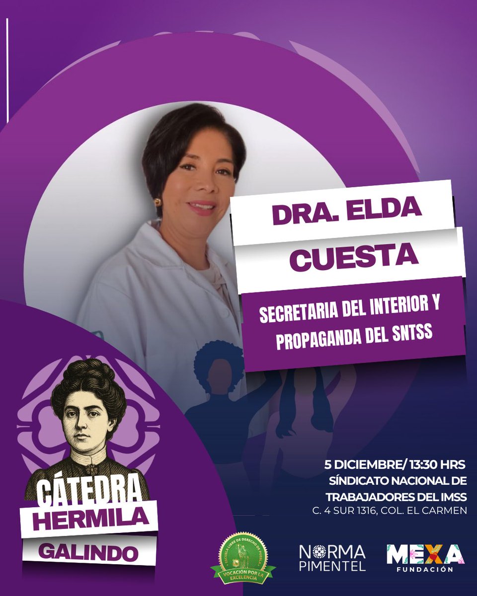 💜 Presentamos a la Dra. Elda Cuesta, pediatra y Secretaria del Interior y Propaganda del SNTSS Sección 1 Puebla.
Su liderazgo en el sector salud estará presente en la Cátedra Hermila Galindo. 🩺✨

#CátedraHermilaGalindo #MujeresLíderes #Salud #IgualdadSustantiva #Puebla