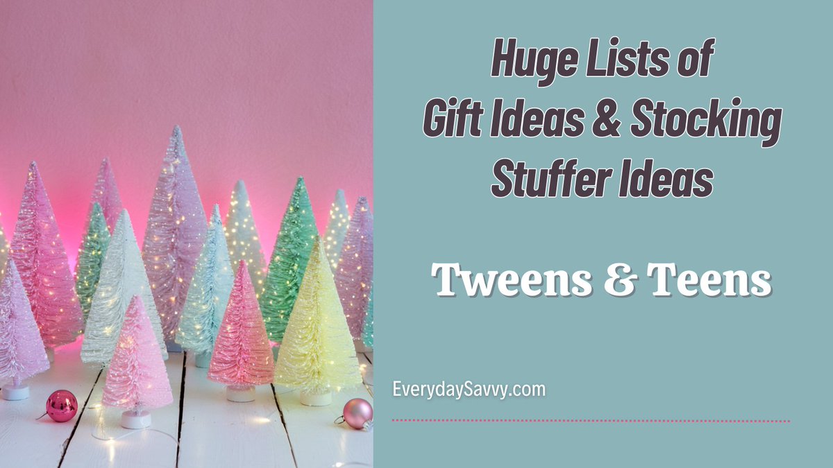 Seriously the BEST gift ideas and stocking stuffer ideas for tweens and teens. 100s of unique gifts everydaysavvy.com/gift-ideas/