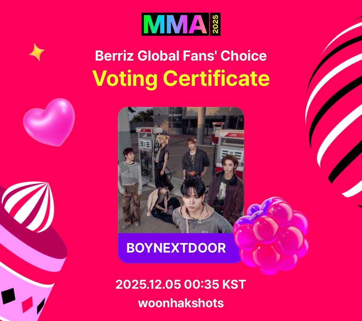 ONEDOORS!! BOYNEXTDOOR has been nominated at MMA 2025 for 
- Artist Of The Year 
- Song Of The Year (IF I SAY, I LOVE YOU)
- Top 10 Bonsang
- Millions Top 10 (NO GENRE)
- Best Male Group 
- Berriz Global Fans Choice 

lets all vote together!!we got this!#BOYNEXTDOOR #BND
#MMA2025