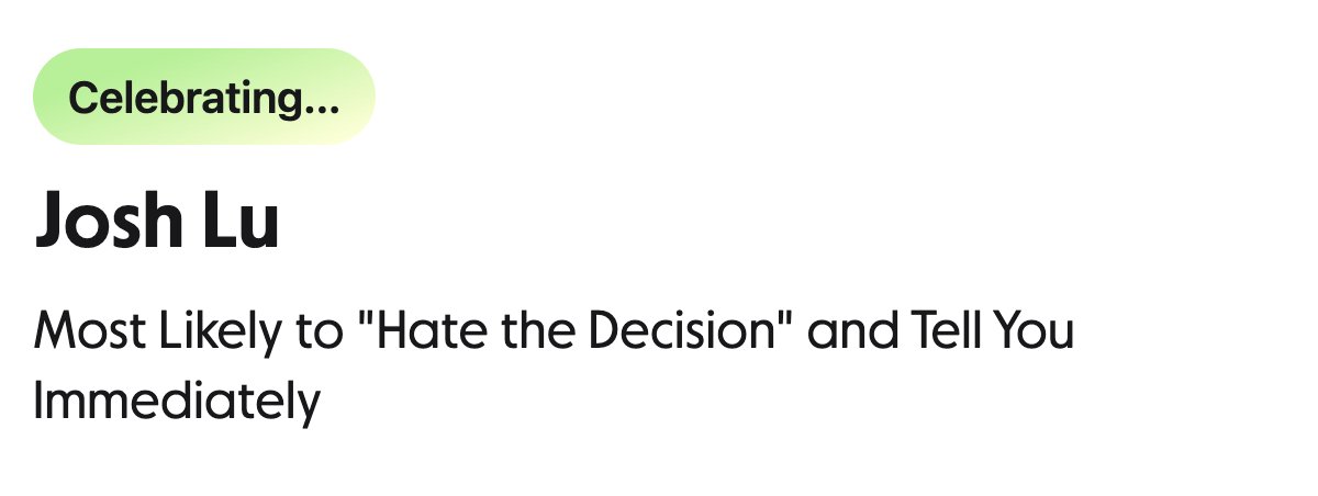 @JoshLu 也很有可能会告诉我“我喜欢这个决定”，并且会立即告诉我。