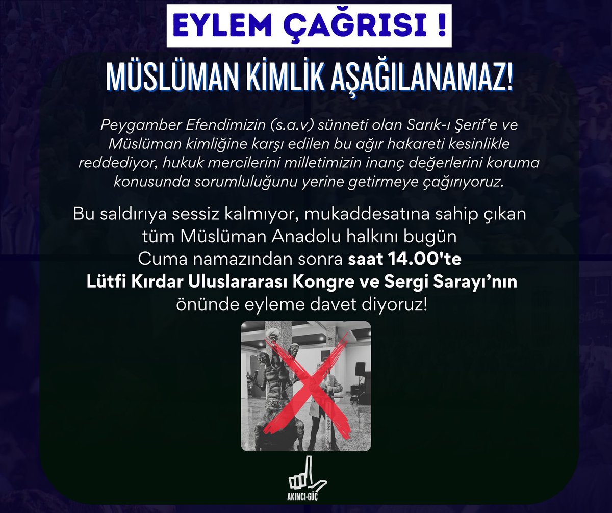 dailyislamist's tweet photo. 🔴 Büyük Doğu Akıncıları, sarıklı müslümanların hedef alındığı heykelin sergilendiği Lütfi Kırdar Kongre Merkezi önünde eylem çağrısı yaptı.

- Cuma sonrası, 14.00 https://t.co/oB6nACyzqu