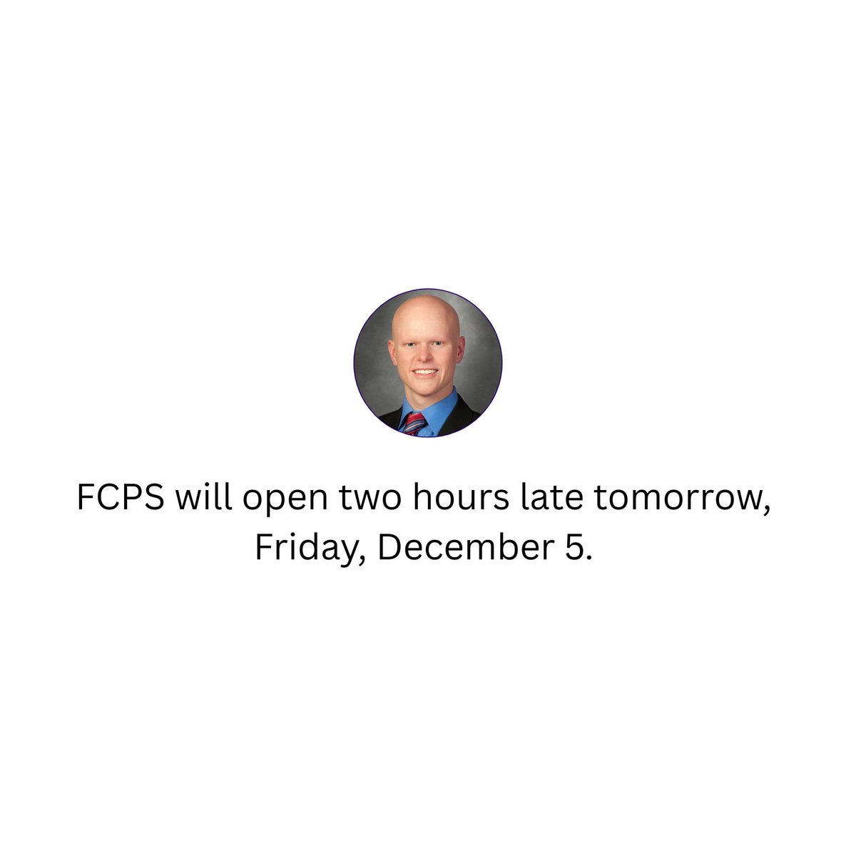 FCPS will open two hours late tomorrow, Friday, December 5. ❄️