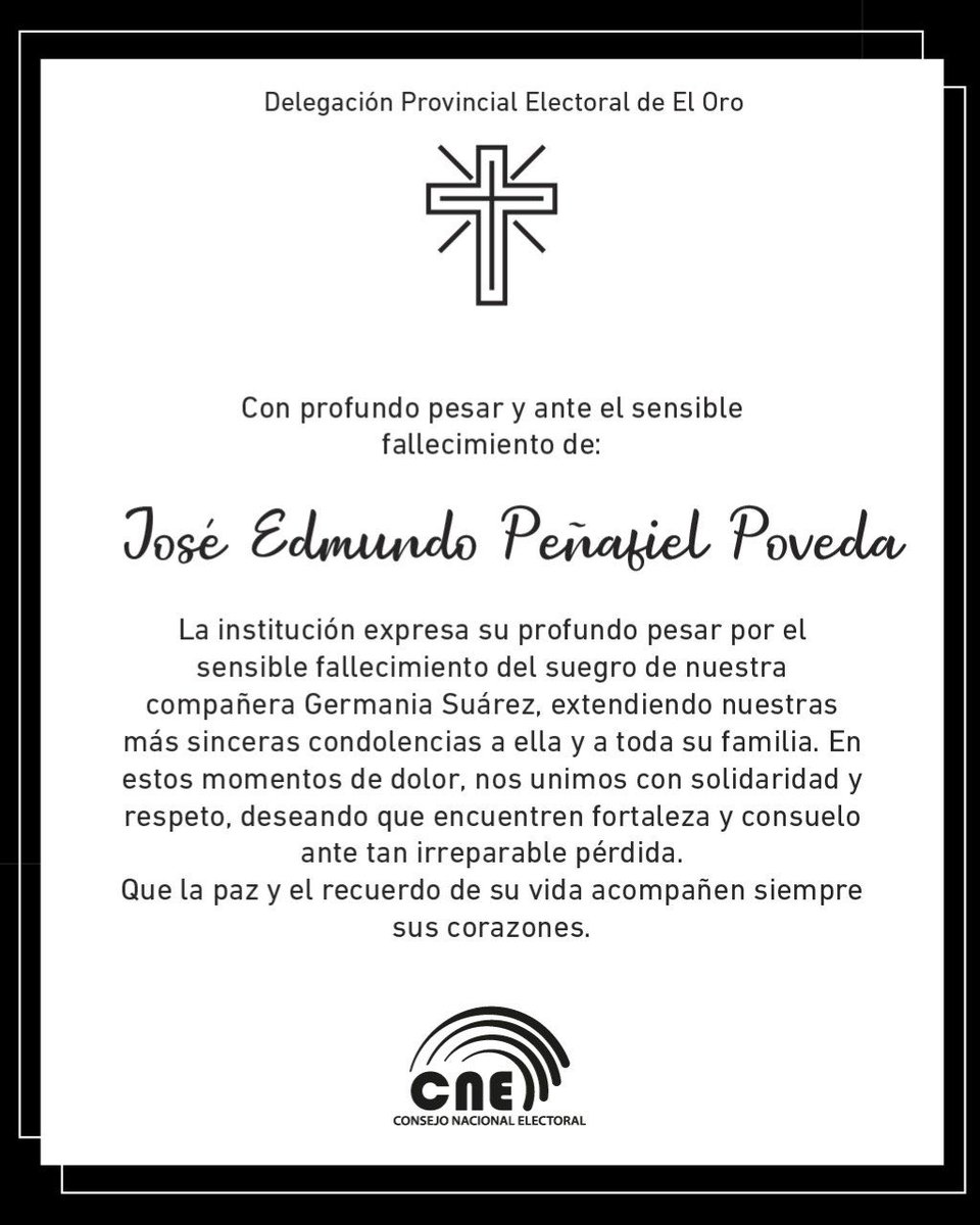 CNE_ElOro's tweet photo. #Condolencia 🕊️ | Expresamos nuestra sentida nota de pesar a la compañera Germania Suarez, de igual forma a toda su familia por la irreparable pérdida de su señor suegro quien en vida fue: José Edmundo Peñafiel Poveda.

Paz en su tumba ✝️ https://t.co/td7lmMHlSl