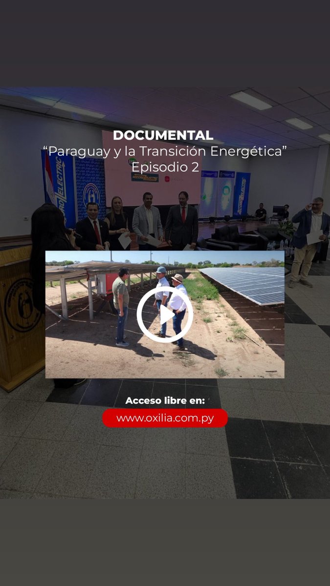 Para ver los documentales “Paraguay y la Transición Energética “