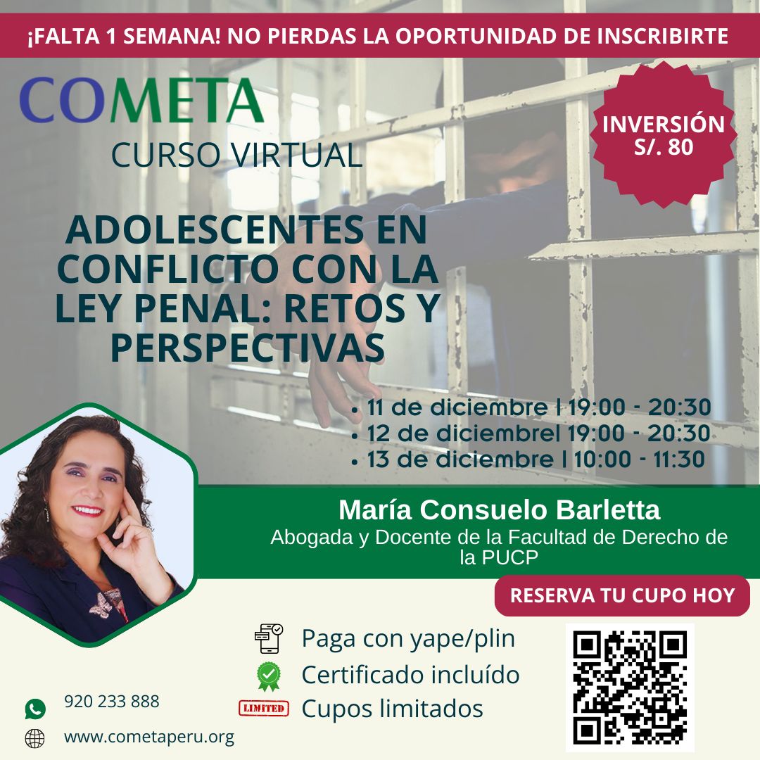 Cometa_Peru's tweet photo. ⚖️ #cursovirtual
“Adolescentes en conflicto con la ley penal: Retos y perspectivas”, dictado por la reconocida Dra. María Consuelo Barletta.
📅 11, 12 y 13 de diciembre.
💰 Inversión: S/ 80.00
🎯 Modalidad 100% virtual
📌 Inscríbete ahora: https://t.co/kJYpO7Cs5M https://t.co/x5Z5498FEz