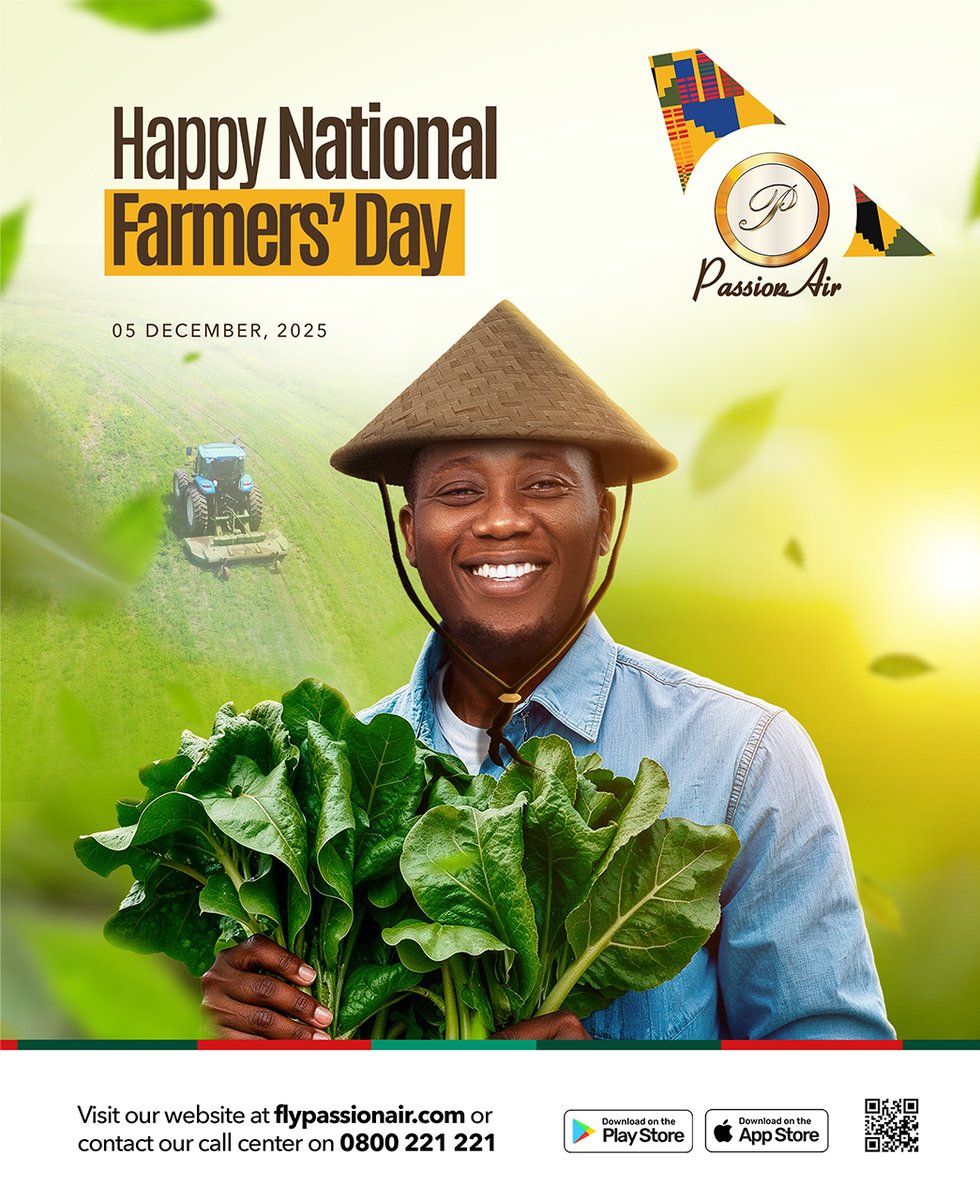 Happy National Farmers' Day

#FlyPassionAir #PassionAir #Accra #Kumasi #Tamale #Takoradi #Sunyani #Wa