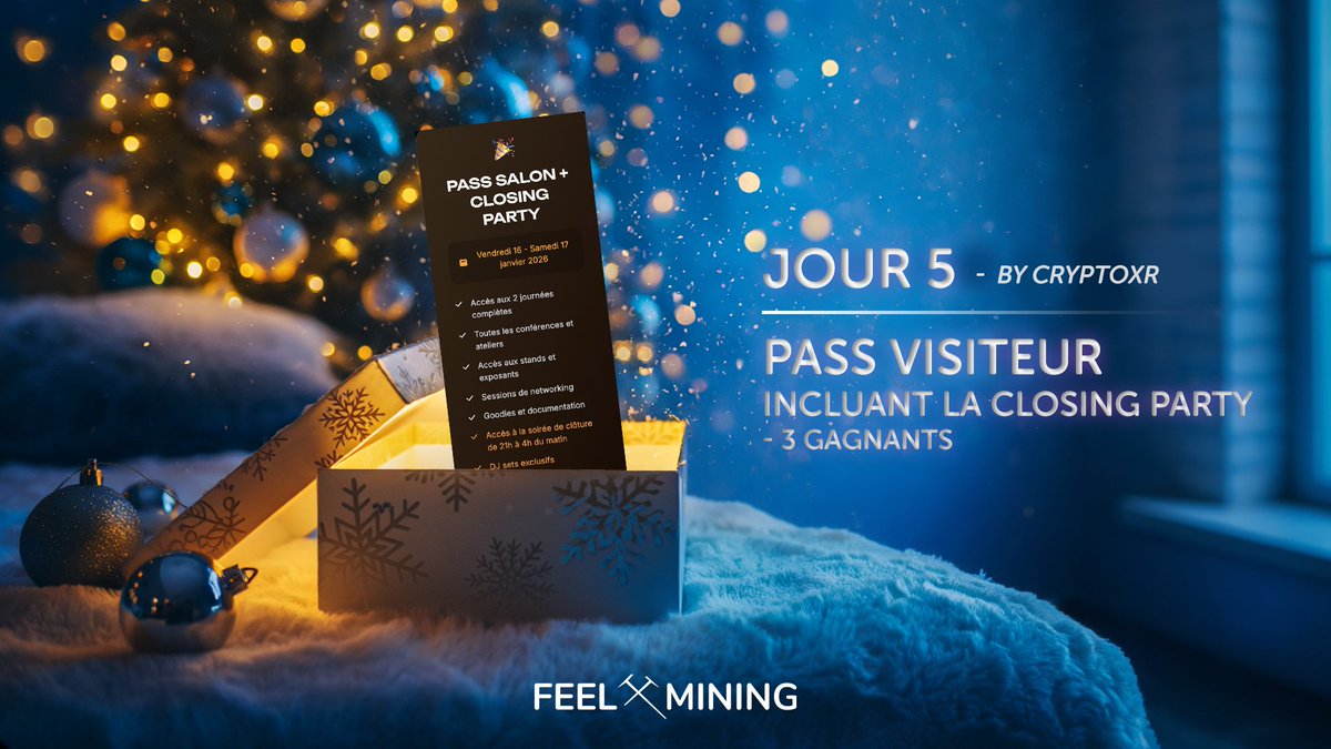 [5/24] – CALENDRIER DE L’AVENT 🎁

À gagner : 3 Pass Visiteurs - Salon Crypto XR 2026

Pour participer :
- Follow <a href="/CXR2026/">CryptoXR</a> &amp; <a href="/FeelMining/">Feel Mining ⛏</a>
- RT + LIKE + TAG un ami
- Répondre à la question : 

 Quelle délicieuse nouveauté en édition limitée fera son apparition sur CXR 2026 ?
