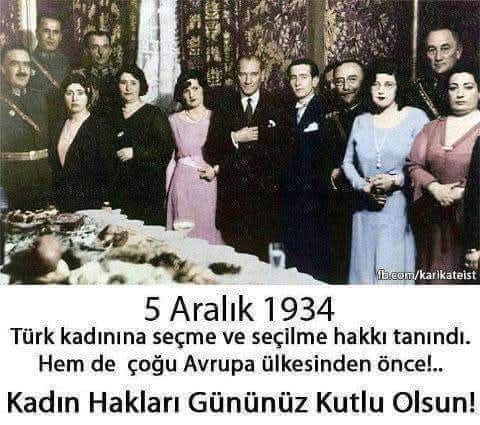 #5AralıkDünyaKadınHaklarıGünü

"Ey kahraman Türk kadını! Sen yerde sürüklenmeye değil, omuzlar üzerinde göklere yükselmeye layıksın"

Şuna inanmak lâzımdır ki, dünya yüzünde gördüğümüz her şey kadının eseridir 
Mustafa  Kemal ATATÜRK...