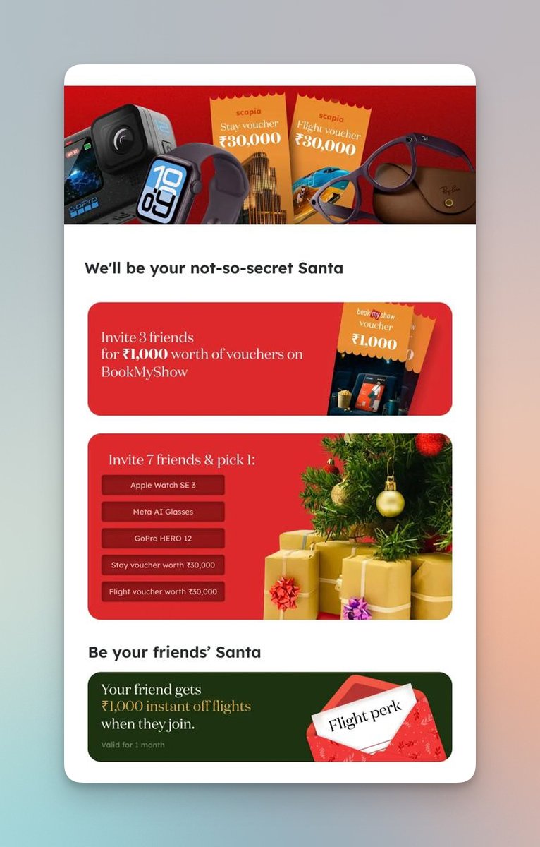 🚨 SCAPIA LOOT ALERT: Apple Watch for just 7 Referrals! 🤯

Scapia’s "Not-So-Secret Santa" is LIVE! 🎅

🎁 The Loot:
Refer 3: ₹1,000 BookMyShow Voucher
Refer 7: Apple Watch SE / GoPro Hero 12 / ₹30k Voucher

 🤝 For Friends: Get ₹1,000 OFF flights instantly on joining! ✈️

💎