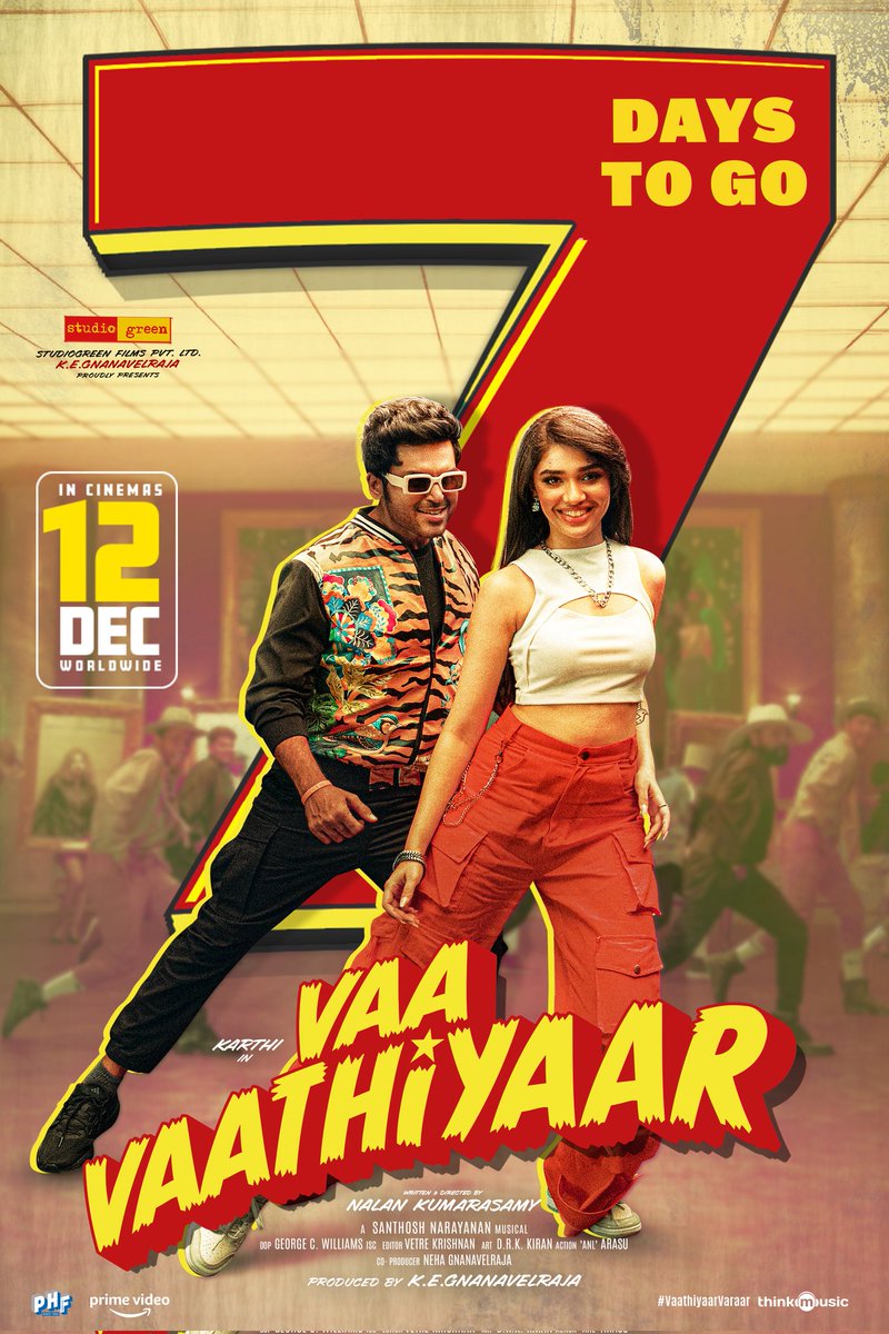 7 Days left — #VaaVaathiyaar Week starts NOW! 😎💥

In Cinemas Worldwide on December 12 

#VaaVaathiyaarOnDec12 
#VaathiyaarVaraar

A #NalanKumarasamy Entertainer
A <a href="/Music_Santhosh/">Santhosh Narayanan</a> Musical 

<a href="/Karthi_Offl/">Karthi</a> <a href="/VaaVaathiyaar/">Vaa Vaathiyaar</a> #StudioGreen <a href="/gnanavelraja007/">gnanavelraja</a> <a href="/IamKrithiShetty/">KrithiShetty</a> #Rajkiran