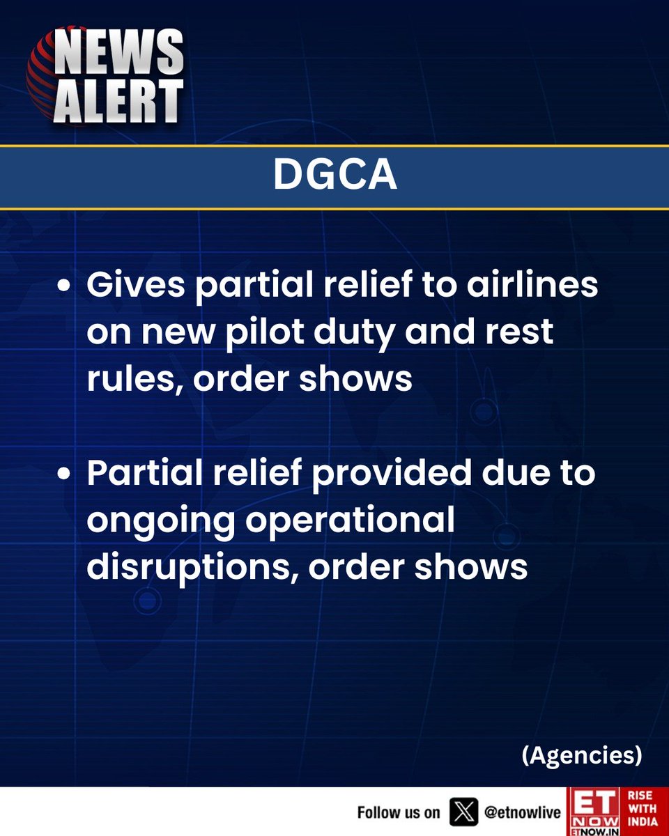 ETNOWlive's tweet photo. #NewsAlert | DGCA grants partial relief to airlines on new pilot duty and rest rules amid ongoing operational disruptions
#DGCA #AviationNews #Airlines #PilotRules #TravelUpdate https://t.co/0bzUU14H0R