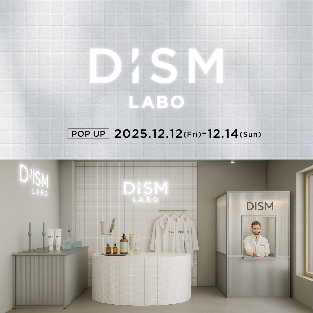 スキンケアブランド「DISM」 ブランド初のポップアップを開催