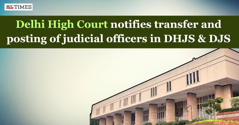 scconline_'s tweet photo. Delhi High Court notifies transfer and posting of judicial officers in DHJS &amp; DJS

Read More Here- https://t.co/eTJc1UcmVw

#DelhiHighCourt #DelhiHigherJudicialService #DelhiJudicialService #DHJS #DJS #TransferofJudges #scconline #legalnews #legalknowledge #scctimes #legalblog https://t.co/HLqojC7wSu